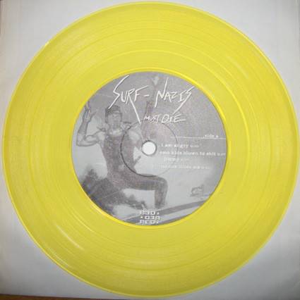 Surf Nazis Must Die : Anti-Everything E.P.